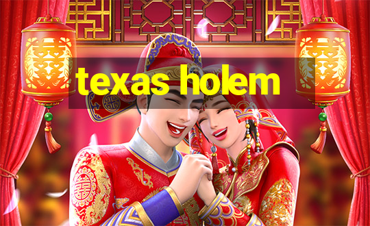 texas holem