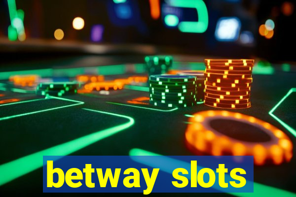 betway slots