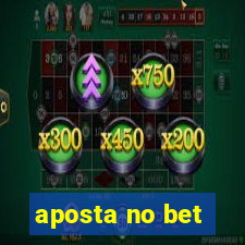 aposta no bet