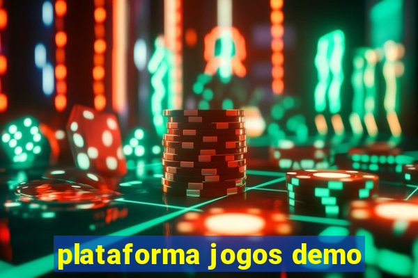 plataforma jogos demo