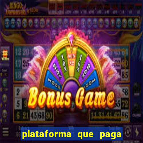 plataforma que paga no cadastro jogo do tigre