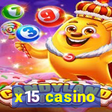 x15 casino