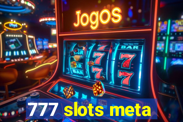 777 slots meta