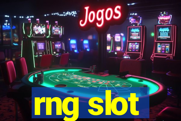 rng slot