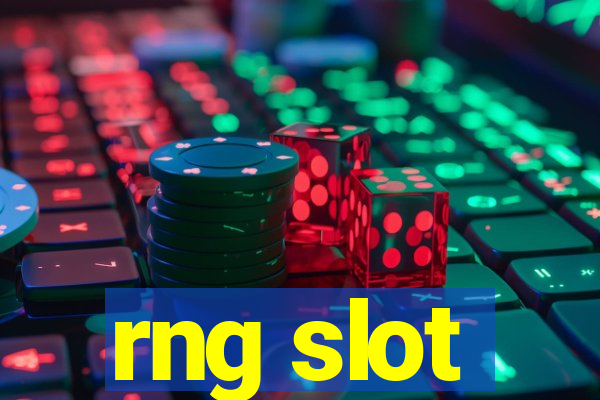 rng slot