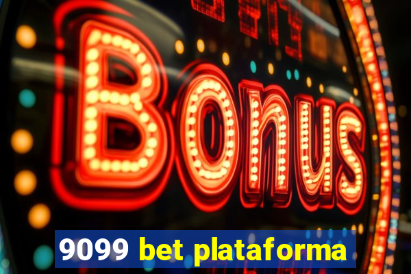 9099 bet plataforma