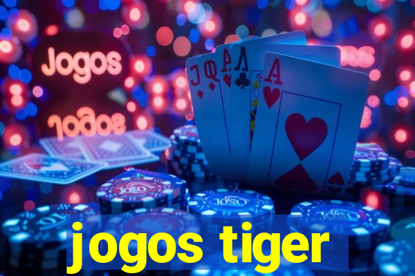 jogos tiger