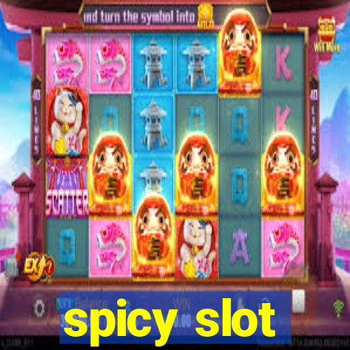 spicy slot