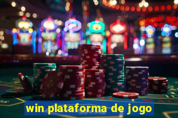 win plataforma de jogo