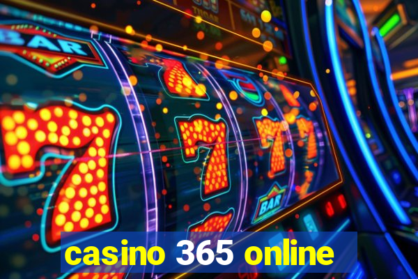 casino 365 online