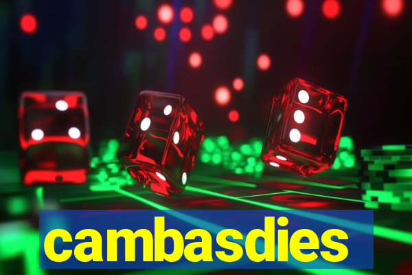 cambasdies