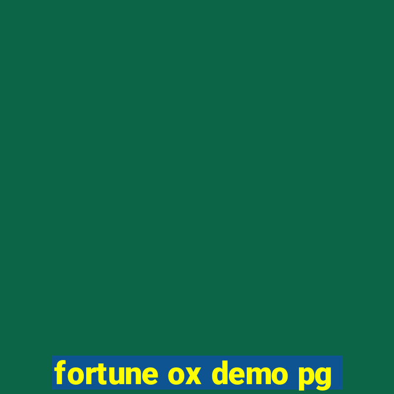 fortune ox demo pg