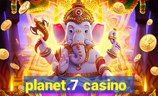 planet.7 casino