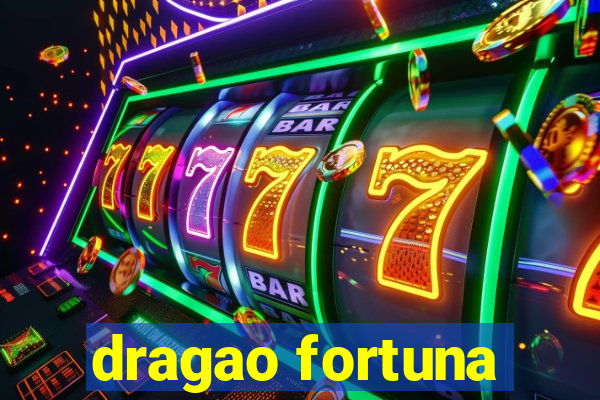 dragao fortuna