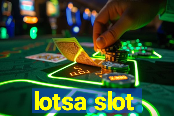 lotsa slot