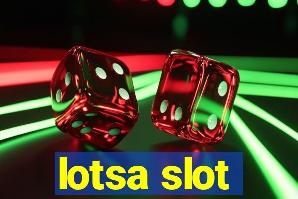 lotsa slot