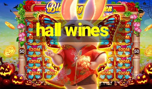 hall wines