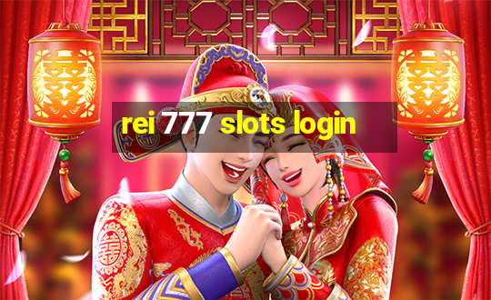 rei 777 slots login