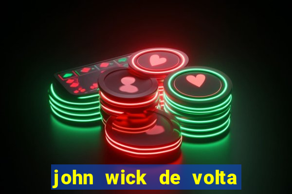 john wick de volta ao jogo torrent magnet