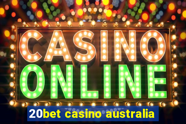 20bet casino australia