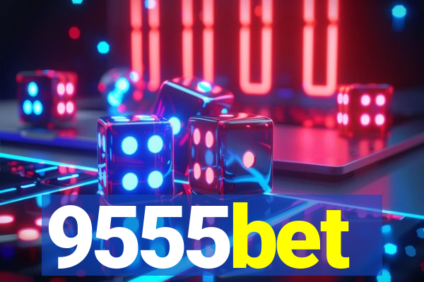 9555bet