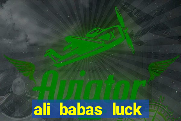 ali babas luck megaways slot