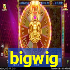 bigwig