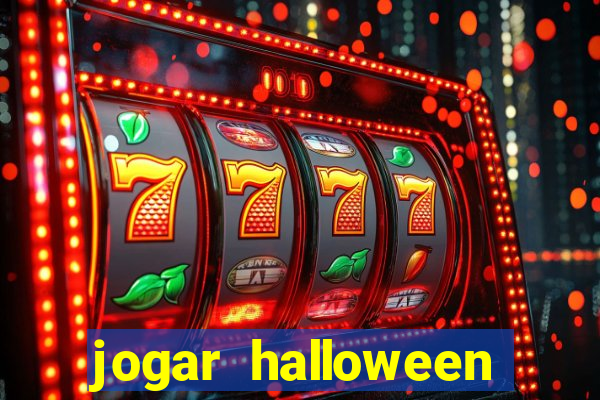 jogar halloween ca莽a niquel gratis