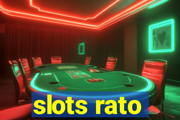 slots rato