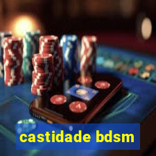 castidade bdsm