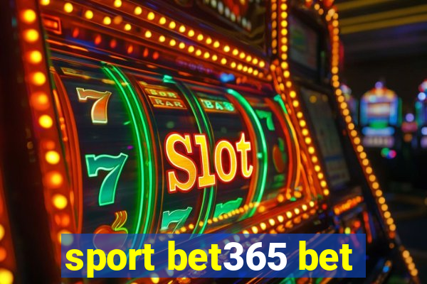 sport bet365 bet