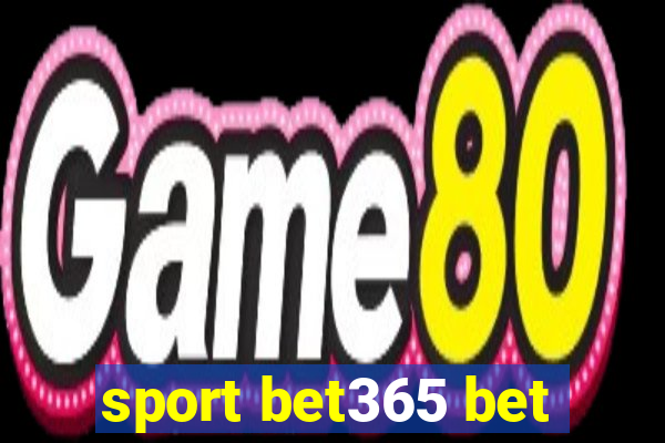 sport bet365 bet