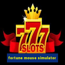 fortune mouse simulator