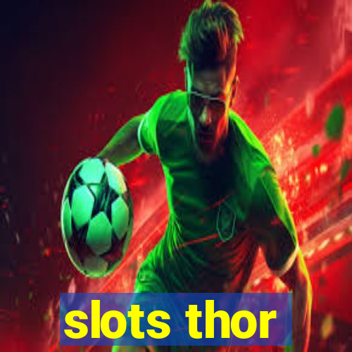 slots thor