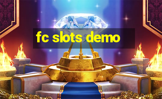 fc slots demo