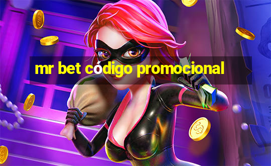 mr bet código promocional