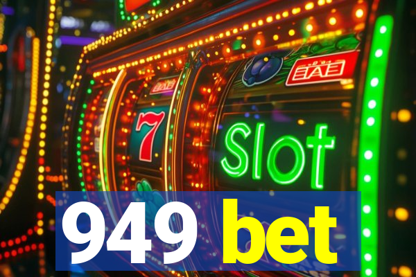 949 bet