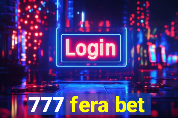 777 fera bet