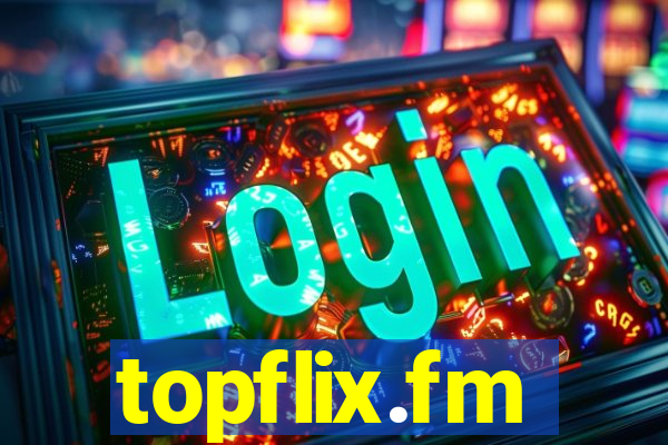 topflix.fm