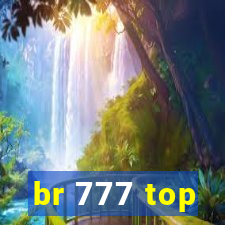 br 777 top