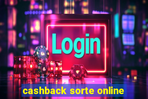 cashback sorte online