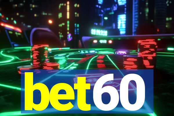 bet60