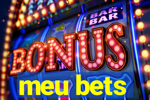 meu bets