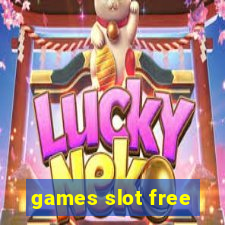 games slot free