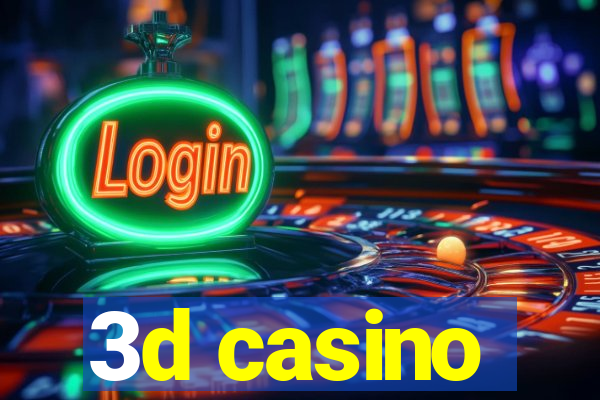 3d casino