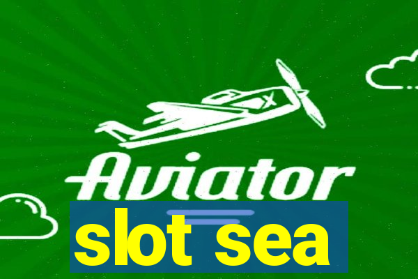 slot sea