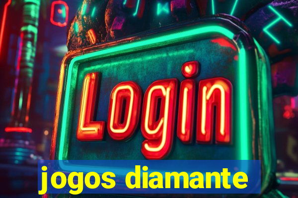 jogos diamante