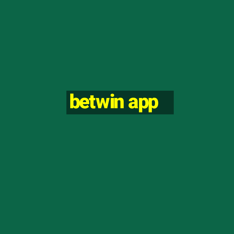 betwin app