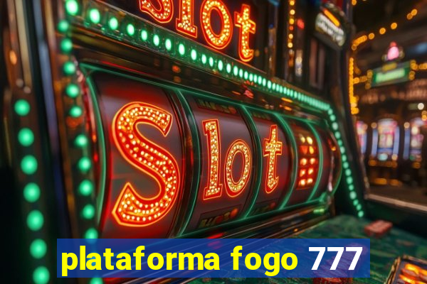 plataforma fogo 777