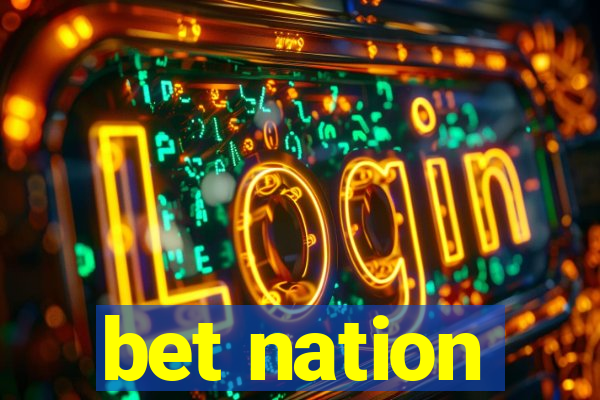 bet nation